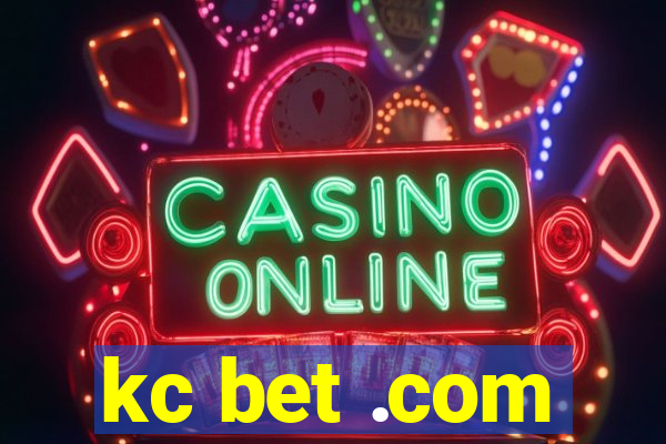 kc bet .com